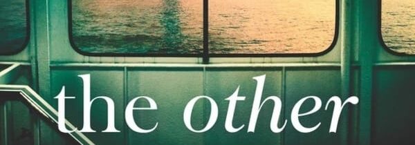 THE OTHER PASSENGER by Louise Candlish (Simon & Schuster, July 2020)