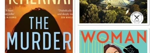 AUSSIE CRIME WAVE: NEW AUSTRALIAN CRIME NOVELS I AM LOOKING FORWARD TO READING IN MID 2022
