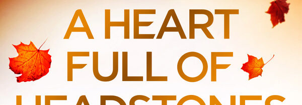 A HEART FULL OF HEADSTONES By Ian Rankin