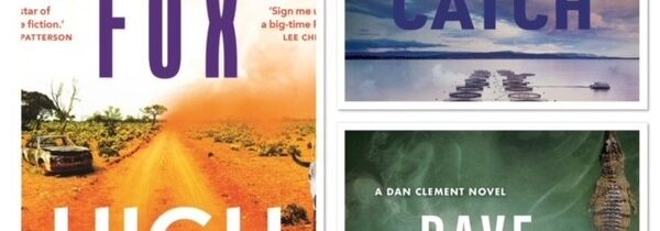 AUSTRALIAN OUTBACK NOIR 2024: NEW BOOKS BY CANDICE FOX, DAVE WARNER AND ALAN CARTER