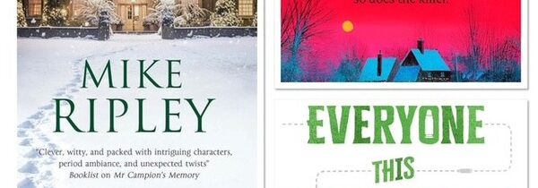 IT’S THE SEASON FOR MAYHEM: CHRISTMAS 2024 THEMED BOOKS BY MIKE RIPLEY, BENJAMIN STEVENSON AND LISA UNGER