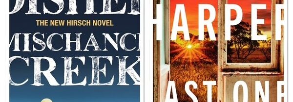 OUTBACK NOIR 2025: MISCHANCE CREEK BY GARRY DISHER and LAST ONE OUT BY JANE HARPER