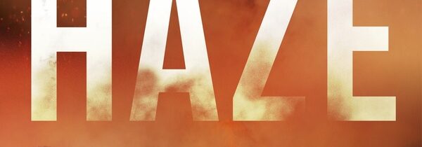 AUSSIE OUTBACK NOIR: HAZE by SAM ELLIOTT