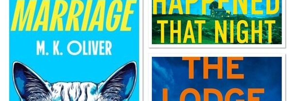 SOCIOPATHS, SERIAL KILLERS AND DEADLY REUNIONS: NEW 2026 BRITISH CRIME by NICCI FRENCH, M. K. OLIVER and PAUL FINCH