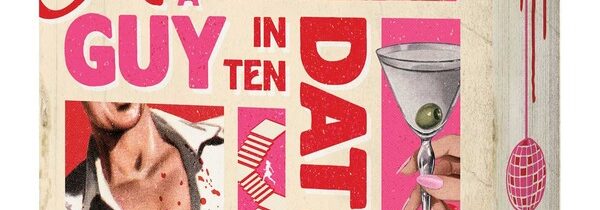 VALENTINE DAY MURDER: HOW TO KILL A GUY IN TEN DATES by SHAILEE THOMPSON