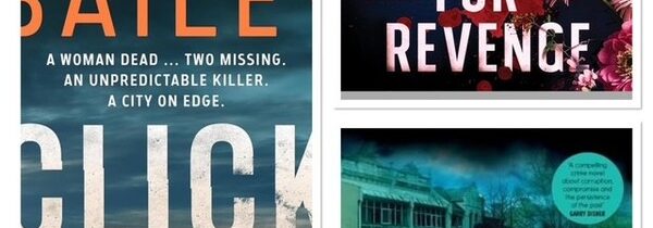 CANBERRA WEEKLY 7 MAY 2026: NEW AUSTRALIAN CRIME FICTION by DERVLA McTIERNAN, NATALIE CONYER & SARAH BAILEY