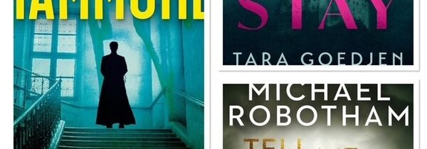 CANBERRA WEEKLY 22 OCTOBER 2026: NEW CRIME FICTION FROM MICHAEL ROBOTHAM, TARA GOEDJEN and A. W. HAMMOND